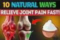 10 Powerful Home Remedies for Joint