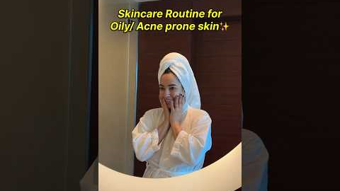 Skincare routine for oily acne prone skin #ashortaday #skincare #acne #skincareroutine #oilyskin