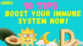#shorts 10 TIPS TO BOOST YOUR IMMUNE SYSTEM IN 2022