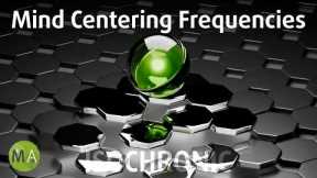 Increase Focus, Reduce Stress and Anxiety with SMR Isochronic Tones