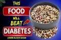 Top 8 Super Foods for Diabetics to
