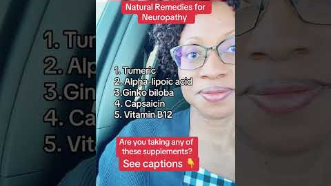 Research shows these supplements may help with neuropathy or nerve pain