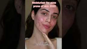 Moisturizers for acne prone skin #shorts #Moisturizer