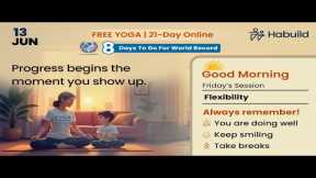 Habuild Yoga | Flexibility with @saurabhbothra  | Live M