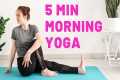 5 min GENTLE MORNING YOGA STRETCH |