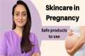Pregnancy skin care | Stretch marks | 