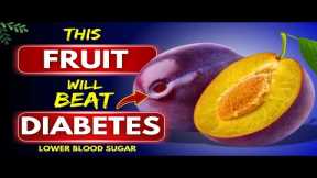 Top 3 Fruits for Diabetics You Must Eat! (Lower Blood Sugar)