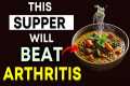 Top 3 Suppers to ELIMINATE Arthritis