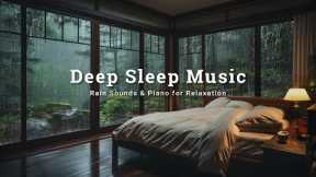 FALL INTO SLEEP INSTANTLY - Relaxing Music & Rain Sounds to Reduce Stress, Anxiety and Insomnia