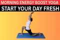 Morning Energy Boost Yoga – Start