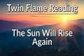 Twin Flames - The Sun Will Shine
