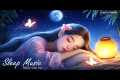 Peaceful Deep Sleep - Soothing Music