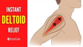 How to INSTANTLY Relieve Deltoid Pain