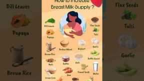 increase breast milk supply food ❤️