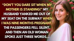 When I Was Nine Months Pregnant, My Husband Yanked Me Out of My Seat So His Mother Could Sit—But...