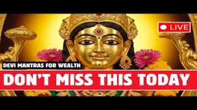 🔴 LIVE 🔴 Navratri Special 🔴 Powerful Devi Mantras to Attract Money & Opportunities