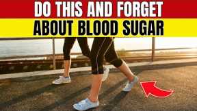 1 Simple Habit That LOWER BLOOD SUGAR Naturally (Diabetics SWEAR By #3!)