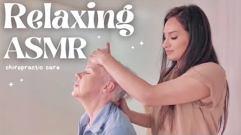 Ultimate Relaxation | Chiropractic ASMR for Pain Relief & Stress Release
