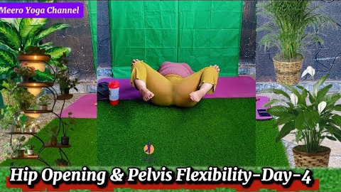 👉 “Day 4 Yoga Stretching Exercises | Hip Opening & Pelvis Flexibility | Meero Yoga