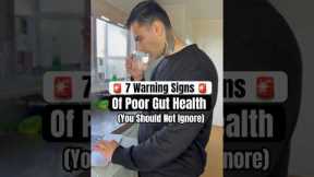 7 Warning Signs Of Poor Gut Health (DO NOT IGNORE)