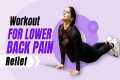 Easy Exercises For Lower Back Pain
