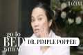 Dr. Pimple Popper's Nighttime