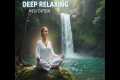 Deep Relaxation Therapy Music | Mind