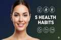 “5 Daily Habits That Improve Your