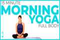 15 minute Morning Yoga Routine | Full 