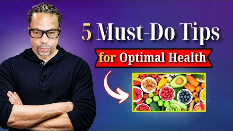 5 Must-Do Tips for Optimal Health | Healthy Lifestyle Guide | Robert Ferguson