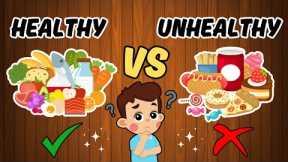 Healthy and Unhealthy Foods for Kids | Fun Learning with Examples!