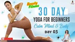 Beginner Yoga at Home | Day-3 | NoEquipment | Full Body Fatloss & Fitness | Healthy & Fitness figure