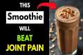 4 Best Anti-Arthritis Smoothies to
