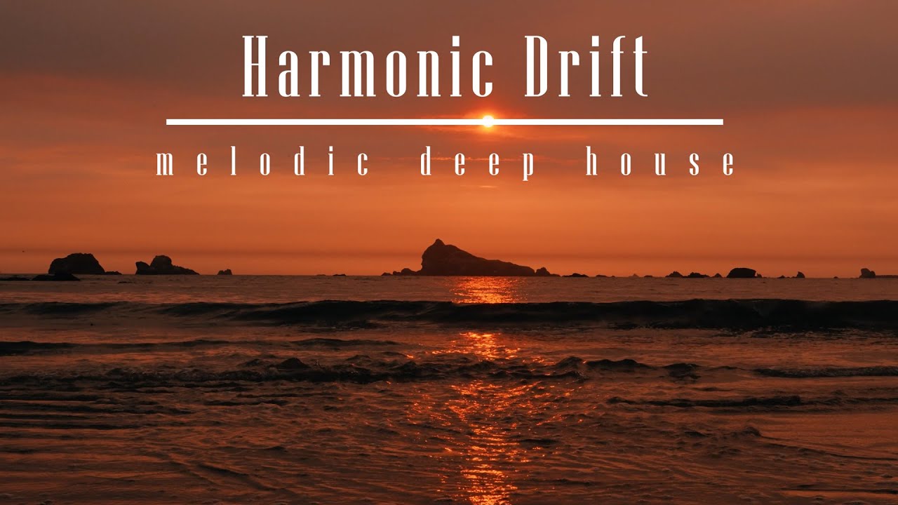 Harmonic Drift   melodic deep house   commaik music