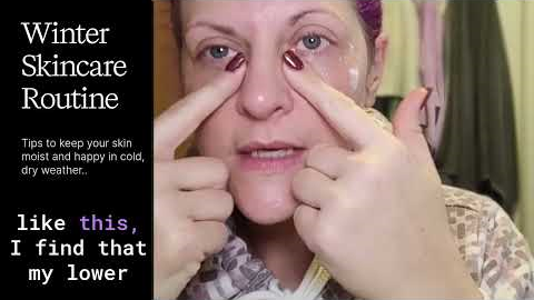 Skincare routine for dry or sensitive skin