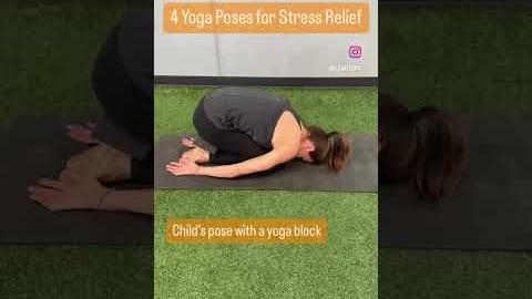 4 Yoga Poses for Stress Relief🧘‍♀️