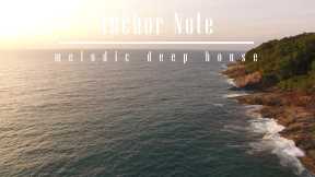 Anchor Note - melodic deep house - commaik music