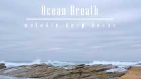 Ocean Breath - melodic deep house - commaik music