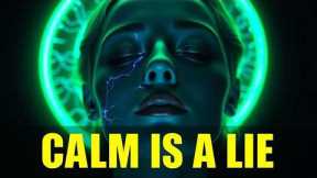 WARNING: Your Peace Is In Fact A Trauma Reaction 