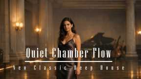 Quiet Chamber Flow - Neo Classical Deep House for Coffee Lounges - commaik music