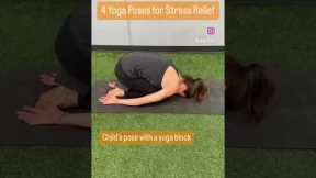 4 Yoga Poses for Stress Relief🧘‍♀️