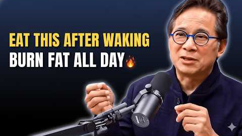 Eat This After Waking to Trigger All Day Fat Burning Dr. William Li
