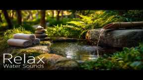 Instant Peace of Mind 🌿 Water Sounds & Relaxing Music, Anxiety Relief