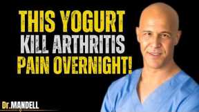 The #1 Yogurt Seniors Need for Stronger Muscles & Arthritis Relief | Dr. Mandell