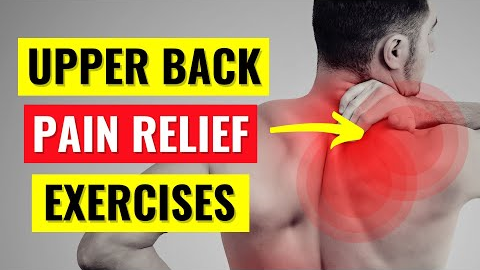 Upper Back Pain Relief Exercises in 10 Min