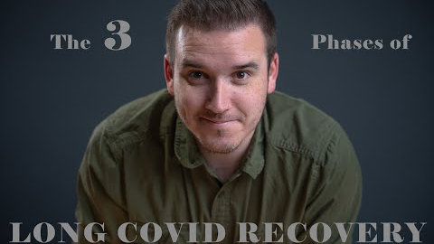 3 Phases of LONG COVID Recovery