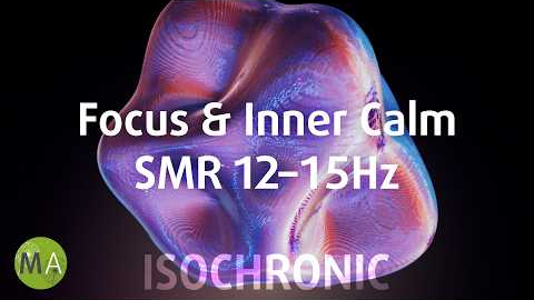Increase Focus, Reduce Stress and Anxiety with SMR Isochronic Tones (Ambient Fields)