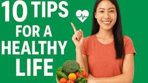 10 Tips For A Healthy Life |Health Tips 2025 |Healthy Lifestyle Tips