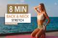 8 MIN UPPER BODY + NECK STRETCH - for 