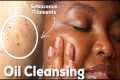 ESTHETICIAN APPROVED: OIL CLEANSING